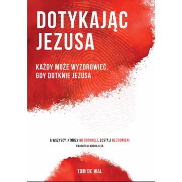 Dotykając Jezusa