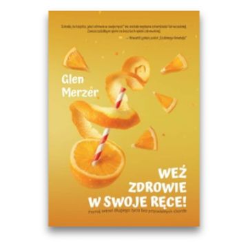 Weź zdrowie w swoje ręce