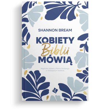 Kobiety Biblii mówią