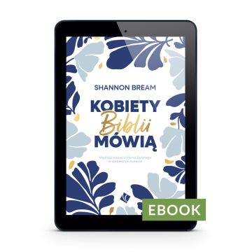 Kobiety Biblii mówią - E-book