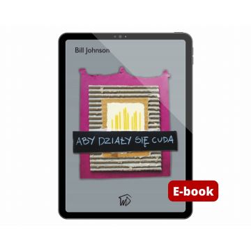 Aby działy się cuda - E-book