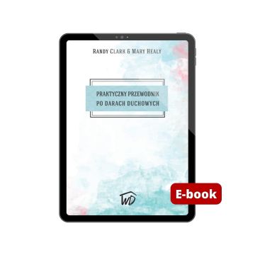 Praktyczny przewodnik po darach duchowych - E-book