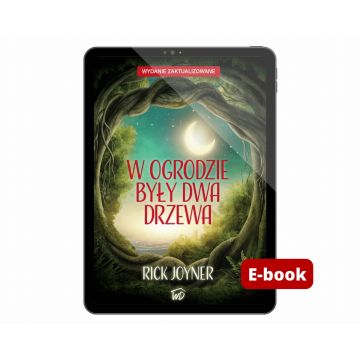 W ogrodzie były dwa drzewa - E-book