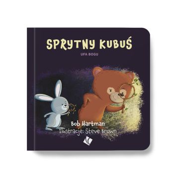 Sprytny Kubuś ufa Bogu - boardbook
