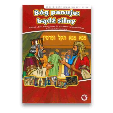 Bóg panuje bądź silny