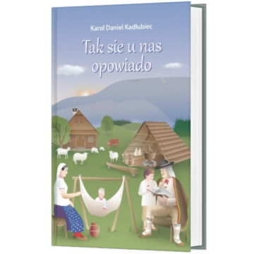 Tak się u nas opowiado