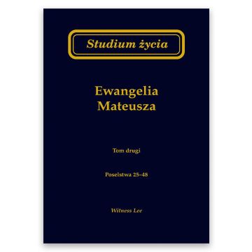 Studium życia - Ewangelia Mateusza tom 2