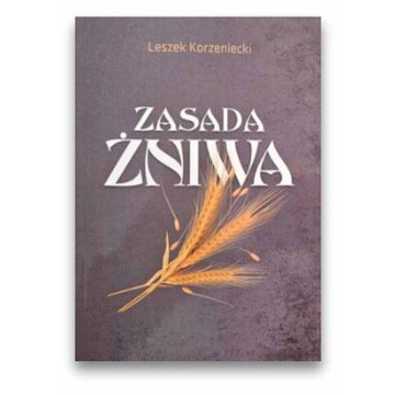 Zasada żniwa - Leszek Korzeniecki