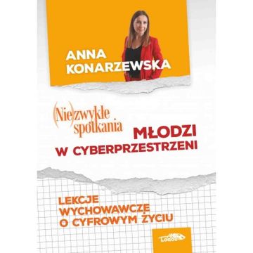 (Nie)zwykłe spotkania - młodzi w cyberprzestrzeni