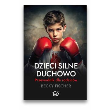 Dzieci silne duchowo