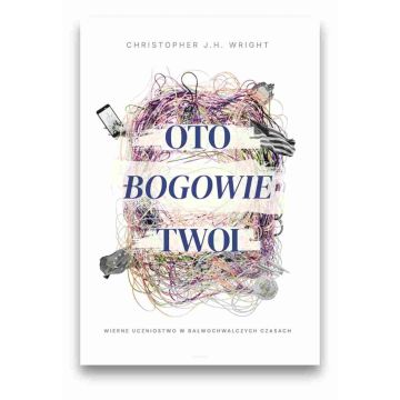 Oto bogowie Twoi