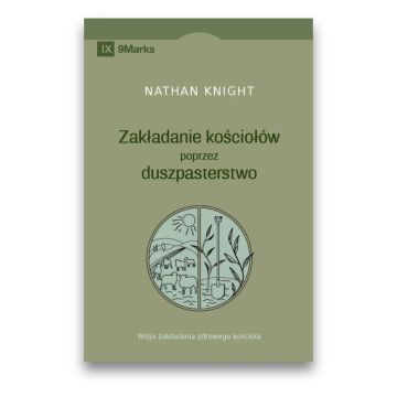 Zakładanie kościołów poprzez duszpasterstwo