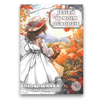 Kolorowanka - jesień w moim ogrodzie