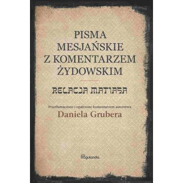 Relacja Matiasa - Pisma Mesjańskie z kom żydowskim