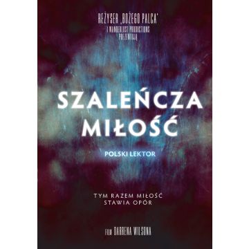 Szaleńcza Miłość - DVD Polski Lektor Furious Love