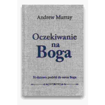 Oczekiwanie na Boga