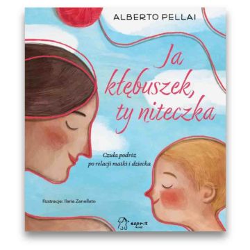 Ja kłębuszek, ty niteczka