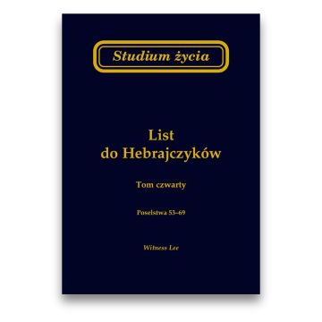 Studium życia - List do Hebrajczyków tom 4