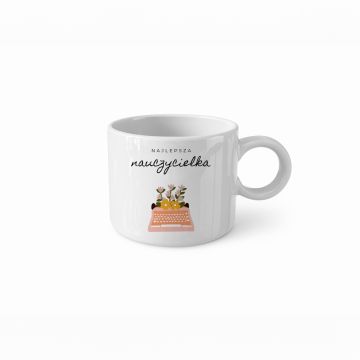 Kubek z cytatem - Najlepsza nauczycielka