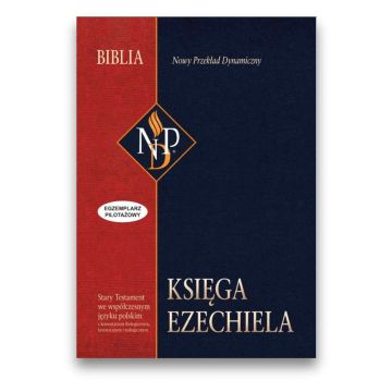 Księga Ezechiela - Nowy Przekład Dynamiczny