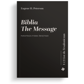 Biblia The Message - 1 i 2 List do Tesaloniczan
