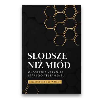 Słodsze niż miód