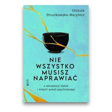 Nie wszystko musisz naprawiać