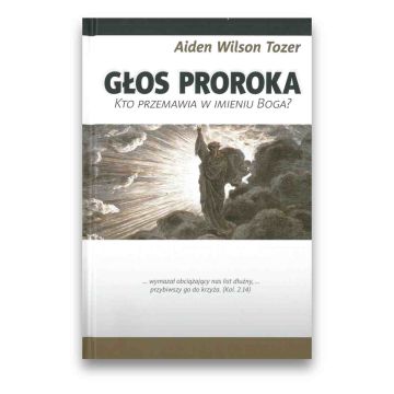 Głos Proroka - Tozer