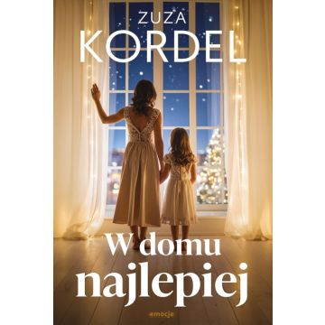 W domu najlepiej
