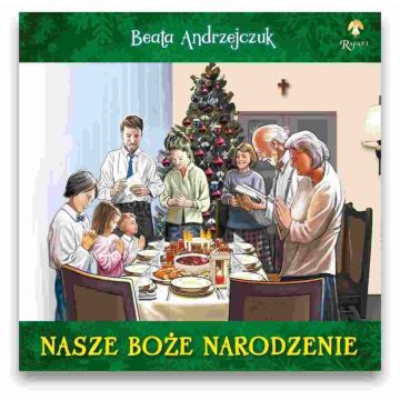 Nasze Boże Narodzenie - Beata Andrzejczuk