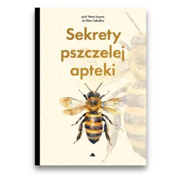 Sekrety pszczelej apteki
