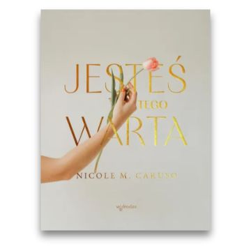 Jesteś tego warta