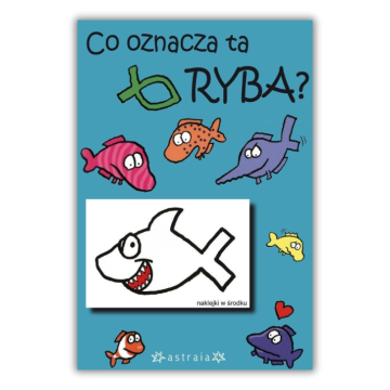 Co oznacza ta ryba?