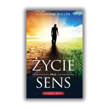 Życie ma sens