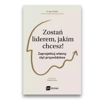 Zostań liderem, jakim chcesz !