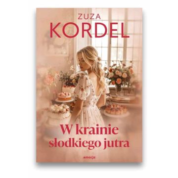 W krainie słodkiego jutra