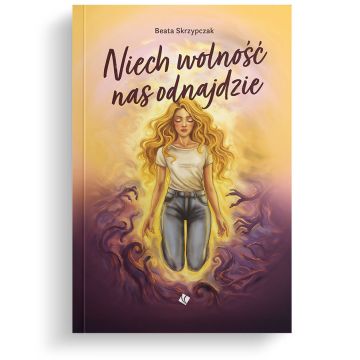 Niech wolność nas odnajdzie - edycja limitowana