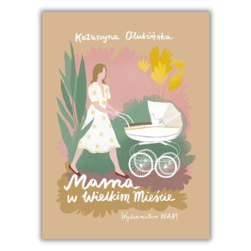 Mama w wielkim mieście
