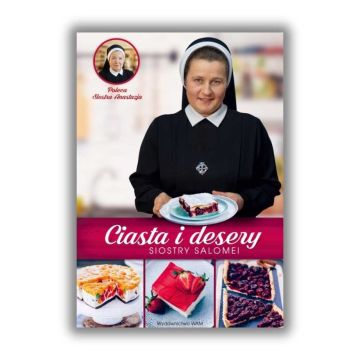 Ciasta i desery Siostry Salomei