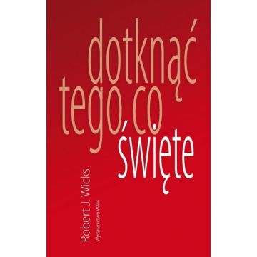 Dotknąć tego, co święte
