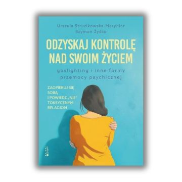 Odzyskaj kontrolę nad swoim życiem