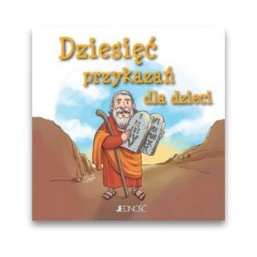 Dziesięć przykazań dla dzieci