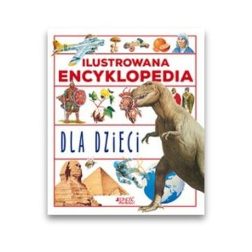 Ilustrowana encyklopedia dla dzieci