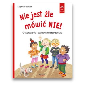 Nie jest źle mówić nie - Ja i moje emocje