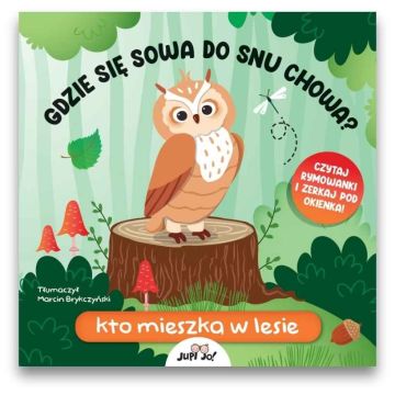 Gdzie się sowa do snu chowa
