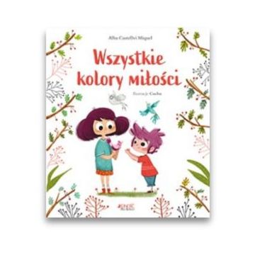 Wszystkie kolory miłości