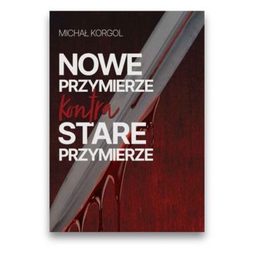 Nowe przymierze kontra Stare przymierze