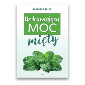 Uzdrawiająca moc mięty