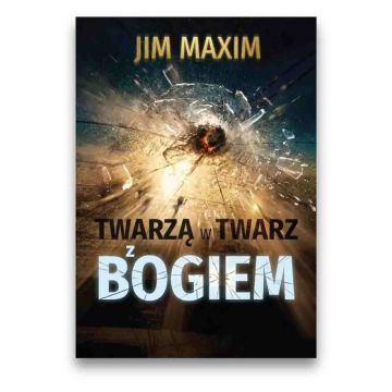 Twarzą w twarz z Bogiem