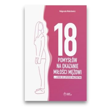 18 pomysłów na okazanie miłości mężowi